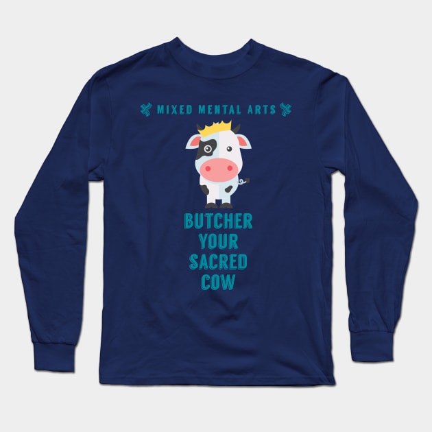 Butcher your sacred cow Long Sleeve T-Shirt by NicolePageLee